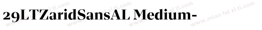 29LTZaridSansAL Medium字体转换